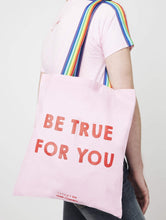 Load image into Gallery viewer, Be True Canvas Tote Bag