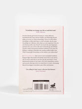 Load image into Gallery viewer, The Friendship Cure by Kate Leaver
